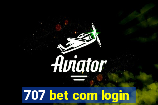 707 bet com login